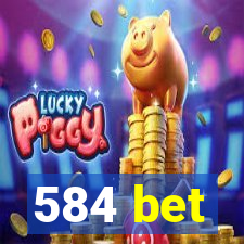 584 bet